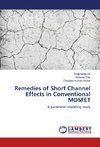 Remedies of Short Channel Effects in Conventional MOSFET