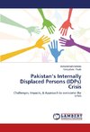 Pakistan's Internally Displaced Persons (IDPs) Crisis