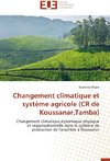 Changement climatique et système agricole (CR de Koussanar,Tamba)