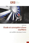 Etude et conception d'une soufflerie