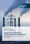 Analysis and Control of Subsynchronous Resonance