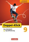 Doppel-Klick - Grundausgabe Nordrhein-Westfalen. 9. Schuljahr. Das Arbeitsheft plus Sprachförderung