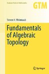 Fundamentals of Algebraic Topology