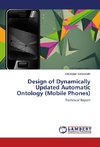 Design of Dynamically Updated Automatic Ontology (Mobile Phones)