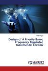 Design of A Priority Based Frequency Regulated Incremental Crawler