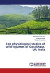 Eco-physiological studies of wild legumes of Gorakhpur, UP, India