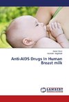 Anti-AIDS Drugs In Human Breast milk