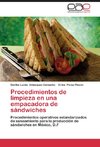 Procedimientos de limpieza en una empacadora de sándwiches