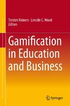 Gamification in Education and Business