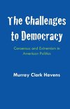 The Challenges to Democracy