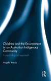 Children and the Environment in an Australian Indigenous Community