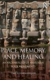 Place, Memory, and Healing