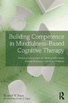 Sears, R: Building Competence in Mindfulness-Based Cognitive