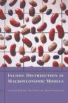 Income Distribution in Macroeconomic Models