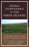 Human Ecodynamics in the North Atlantic