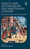 Pirates and Mutineers of the Nineteenth Century