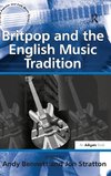 Britpop and the English Music Tradition