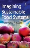 Imagining Sustainable Food Systems