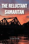 The Reluctant Samaritan