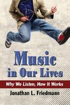 Friedmann, J:  Music in Our Lives