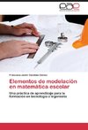 Elementos de modelación en matemática escolar