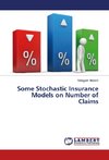 Some Stochastic Insurance Models on Number of Claims