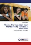 Making The Transition from Montessori to Traditional Education