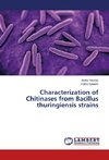 Characterization of Chitinases from Bacillus thuringiensis strains