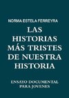 Las Historias Mas Tristes de Nuestra Historia