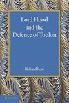 Lord Hood and the Defence of Toulon