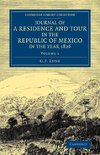 Journal of a Residence and Tour in the Republic of Mexico in the Year 1826