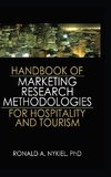 Handbook of Marketing Research Methodologies for Hospitality and Tourism