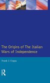 The Origins of the Italian Wars of Independence