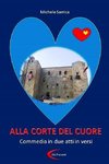 ALLA CORTE DEL CUORE