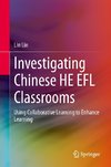 Investigating Chinese HE EFL Classrooms