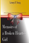 Memoirs of a Broken Hearted Girl