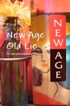 New Age Old Lie