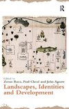 Landscapes, Identities and Development