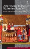 Approaches to the Byzantine Family