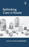 Rethinking Class in Russia