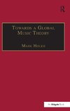 Towards a Global Music Theory