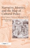 Narrative, Identity, and the Map of Cultural Policy