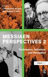 Messiaen Perspectives 2