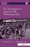 An Introduction to Japanese Folk Performing Arts