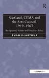 Scotland, CEMA and the Arts Council, 1919-1967