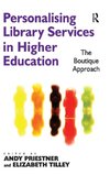 Personalising Library Services in Higher Education