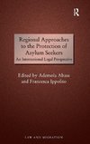 Regional Approaches to the Protection of Asylum Seekers