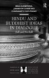 Hindu and Buddhist Ideas in Dialogue