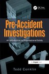 Pre-Accident Investigations