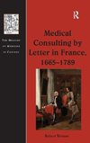 Medical Consulting by Letter in France, 1665-1789